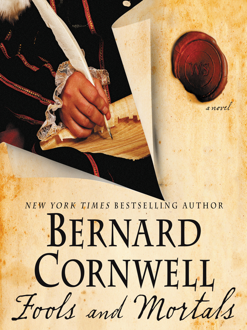 Title details for Fools and Mortals by Bernard Cornwell - Wait list